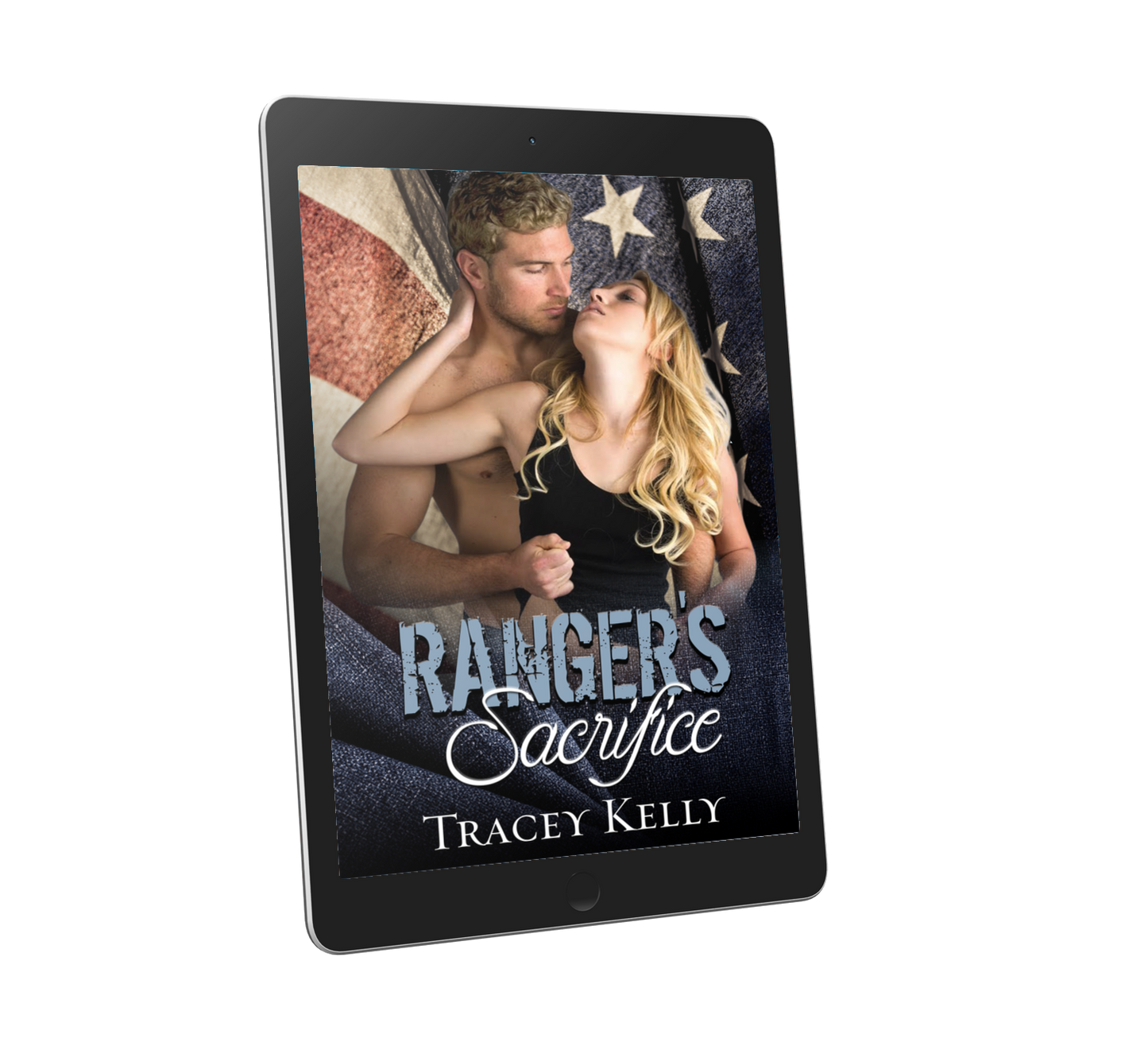Ranger's Sacrifice: a Military Romance