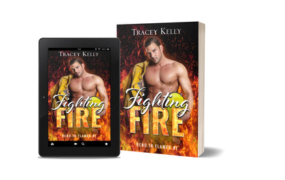Fighting Fire: a Friends-to-Lovers, Single-Dad Firefighter Romance
